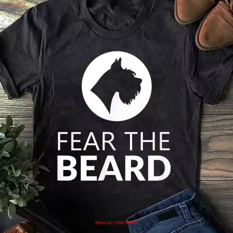 Fear The Beard Funny Schnauzer Lover T Shirt for Dog Lovers Mother's Day Sweater vintage Washed Versatile Soft Slightly homme