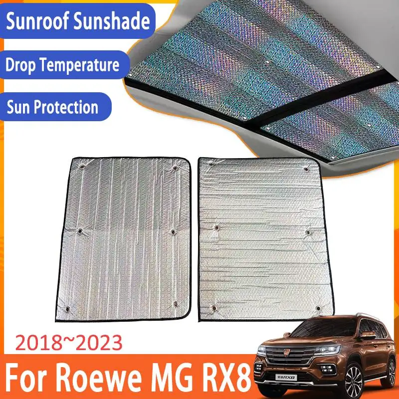 

Sunroof Sunshade For Roewe MG RX8 IS21 2018~2023 2021 2022 2023 2x Accessories Roof Sunscreen Heat Insulation Windshield Sticker