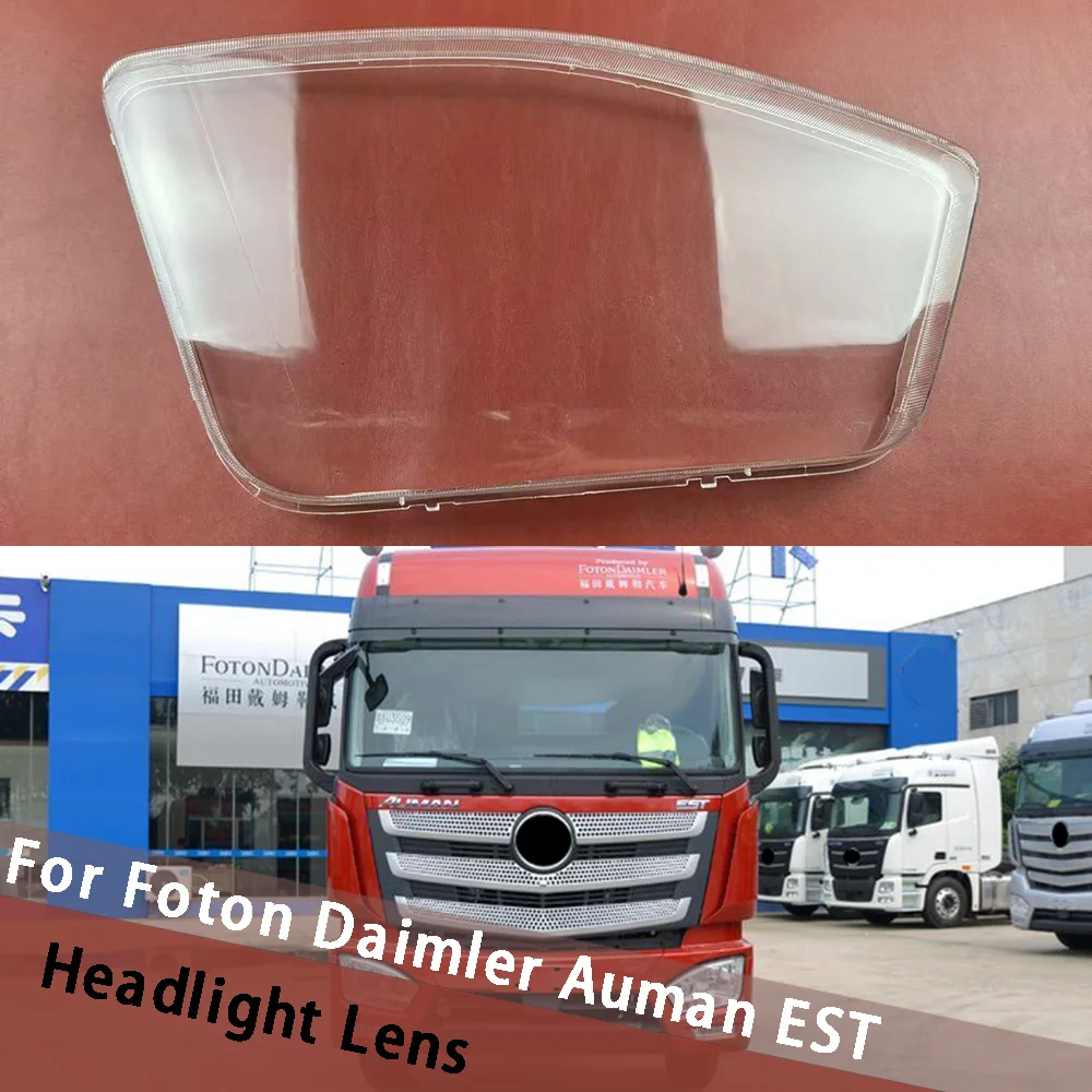 

For Foton Daimler Auman EST Headlamp Lamp Shell Headlight Cover Transparent Mask Lens Plexiglass Replace Original Lampshade