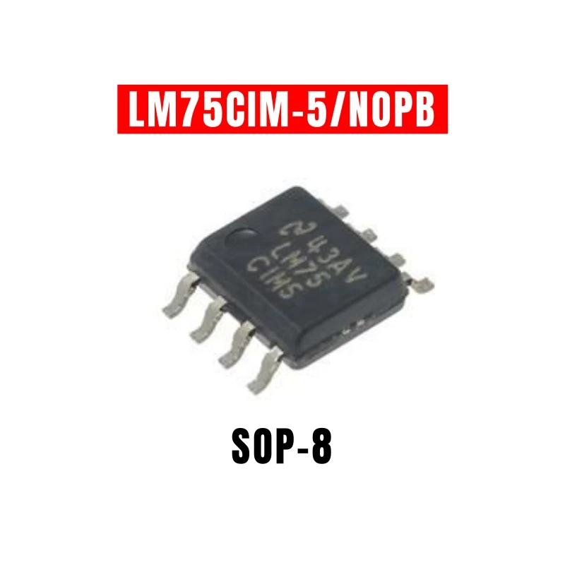 1PCS New Original LM75CIM-5/NOPB LM75CIM-5 Marking: LM75 CIM5 SOP-8 Temperature sensor