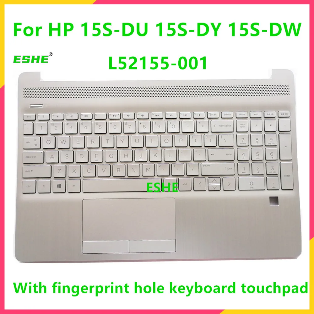 

for HP HP 15S-DU 15S-DY 15S-DW C shell with fingerprint hole keyboard touchpad silver L52155-001 shell 15S-DU notebook shell new