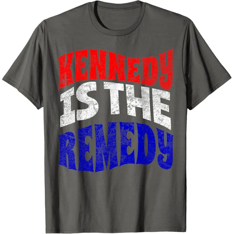 2024 Kennedy Is The Remedy Robert  Jr. for President T-Shirt