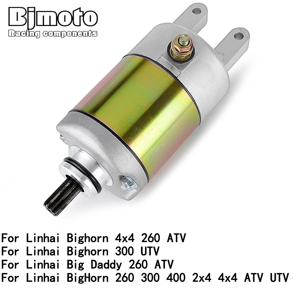 

Electrical Starter Motor For Linhai Bighorn 300 UTV 260 300 400 2x4 4x4 ATV UTV Big Daddy 260 ATV