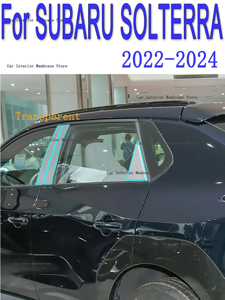 

For SUBARU SOLTERRA 2022-2024 B/C-Pillars Car Exterior Automobile Pillar Anti-scratch TPU film protect Protective Film