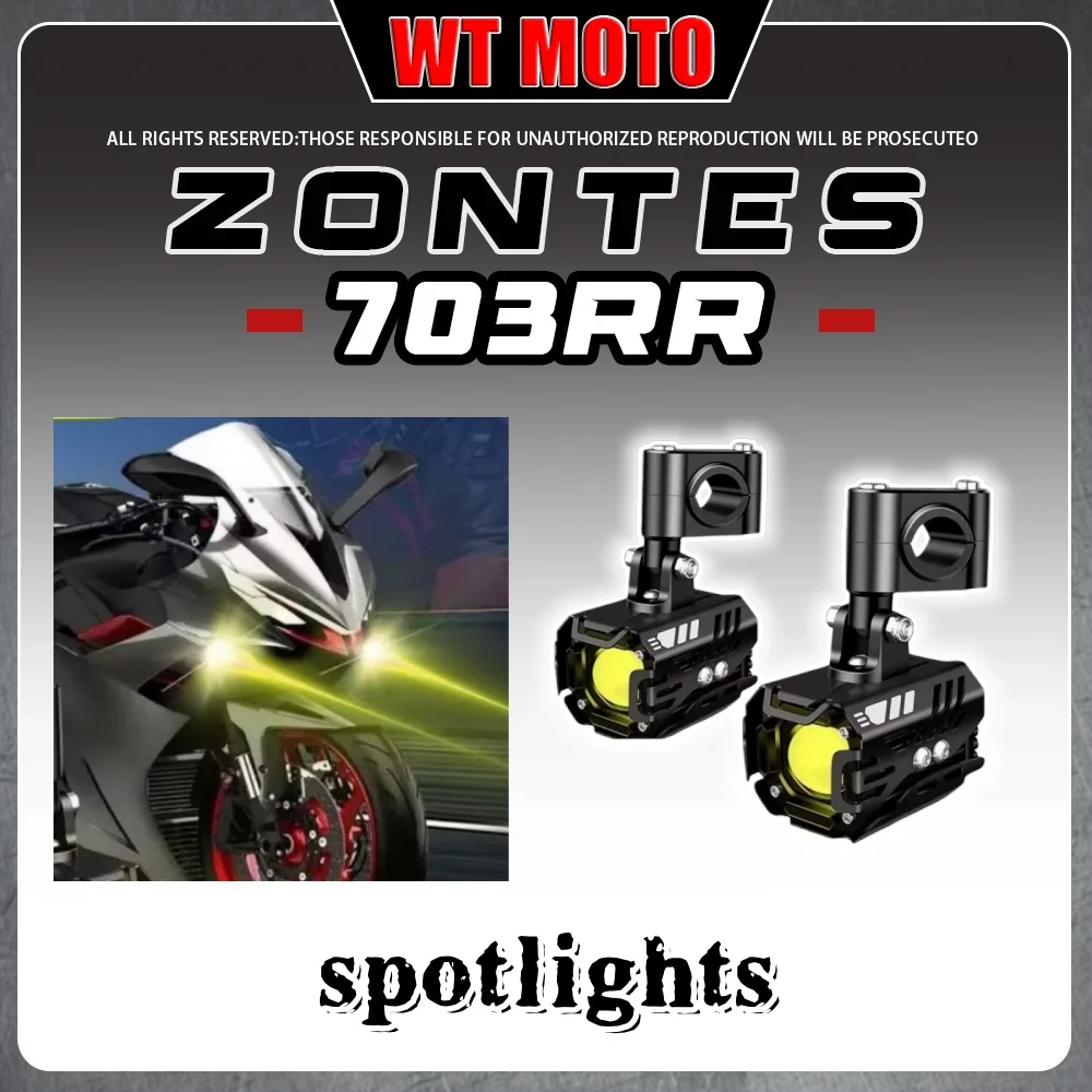 FOR ZONTES 703RR 703-RR 703 RR Modified Motorcycle Headlights (High and Low Beams, Flash, High Beam Auxiliary Lights)