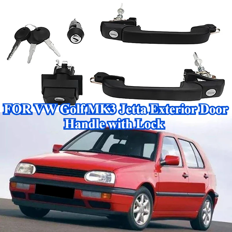 

FOR VW Golf MK3 Jetta Exterior Door Handle with Lock - OEM Style Replacement Outer Pull Handle Cover Car Accessories Repair Kit