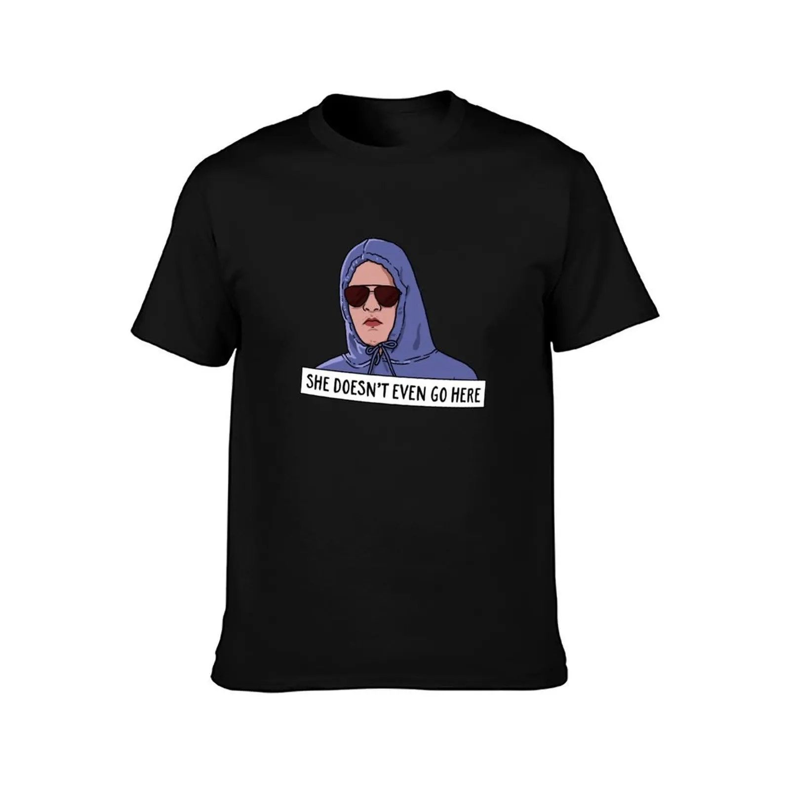 SHE DOESN'T EVEN GO HERE T-Shirt Halloween Casual T-Shirt
