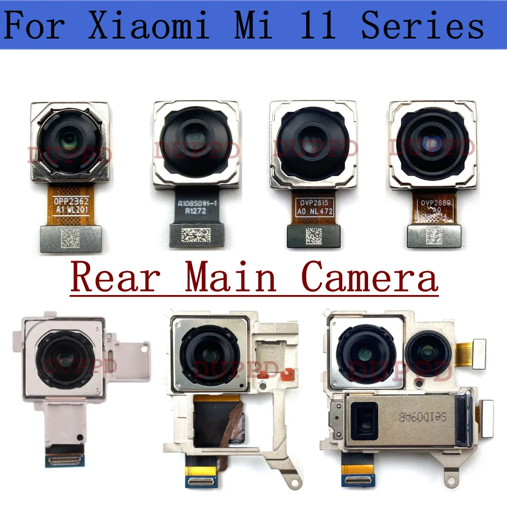 Rear Camera For Xiaomi Mi11 Mi 11 11X 11T Pro Ultra 11i Back Facing Main Backside Camera Module Flex Repair Spare Parts