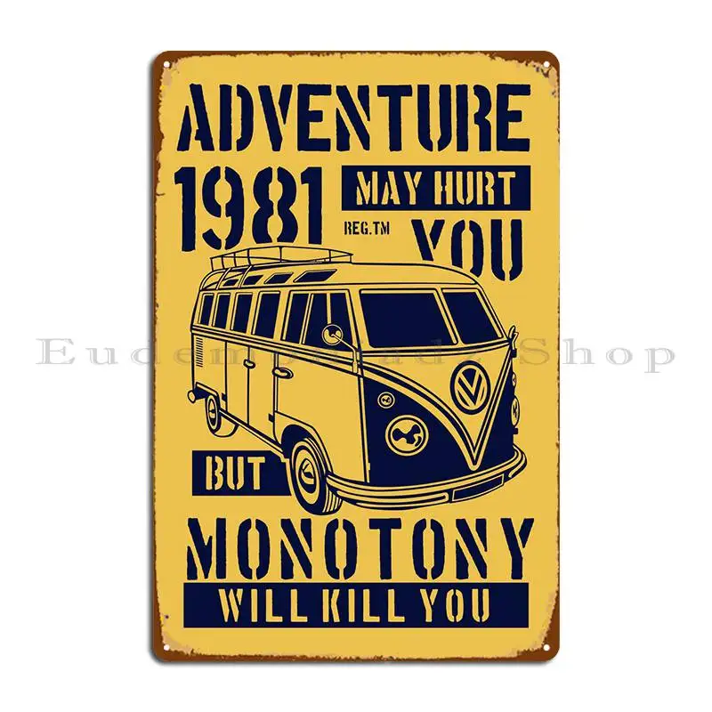 Adventure 1981 Bully Metal Plaque Poster Party Design Cinema Garage Tin Sign Poster