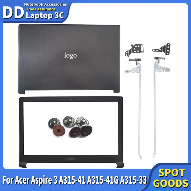 

New For Acer Aspire 3 A315-41 A315-41G A315-53 A315-53G A315-33 N17C4 Rear Lid TOP Case Laptop LCD Back Cover Front Bezel Hinges