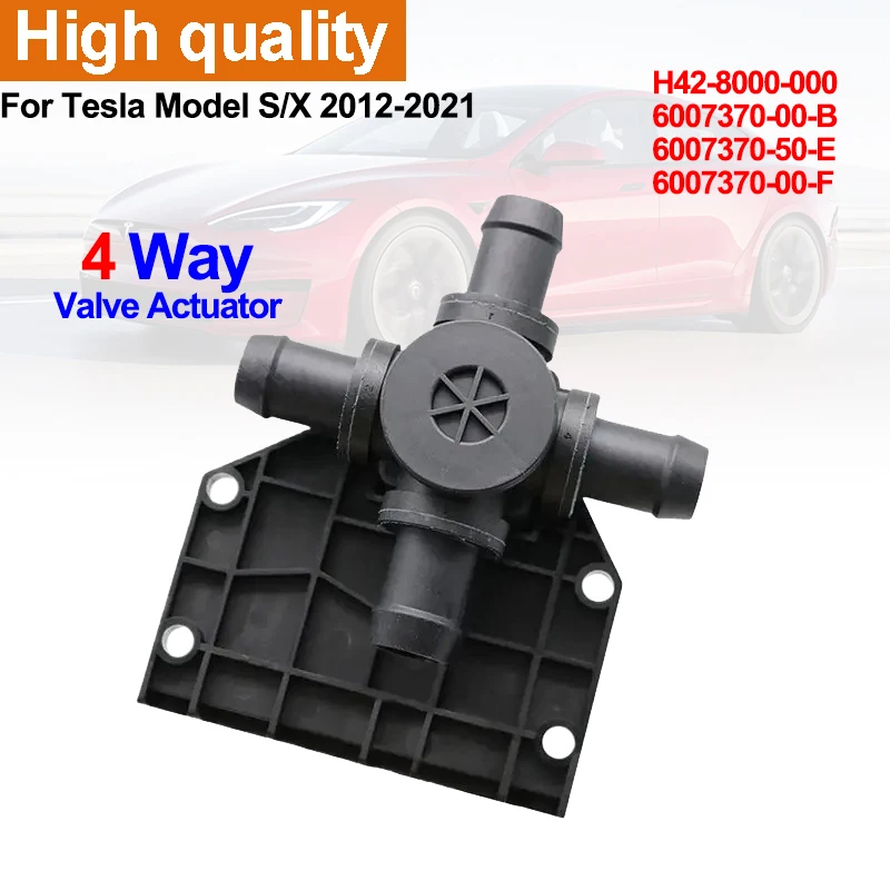 

4-Way Coolant Valve Actuator 600737000B H42-8000-000 6007370-00-B 6007370-50-E 6007370-00-F For Tesla Model S X 2012-2021