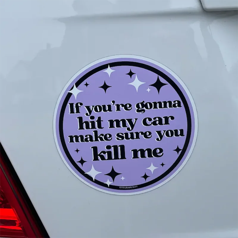 If You\'re Gonna Hit My Car Funny Car Stickers For Decor Window Bumper Sticker Pack Exterior Accessories Waterproof Vinyl Decals