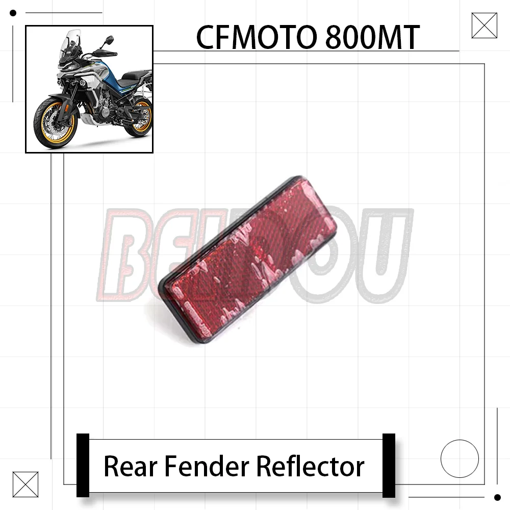 

For CFMOTO 800MT MT800 800 MT Motorcycle Original Rear Reflector Rear Fender Reflector CF800-5/5A