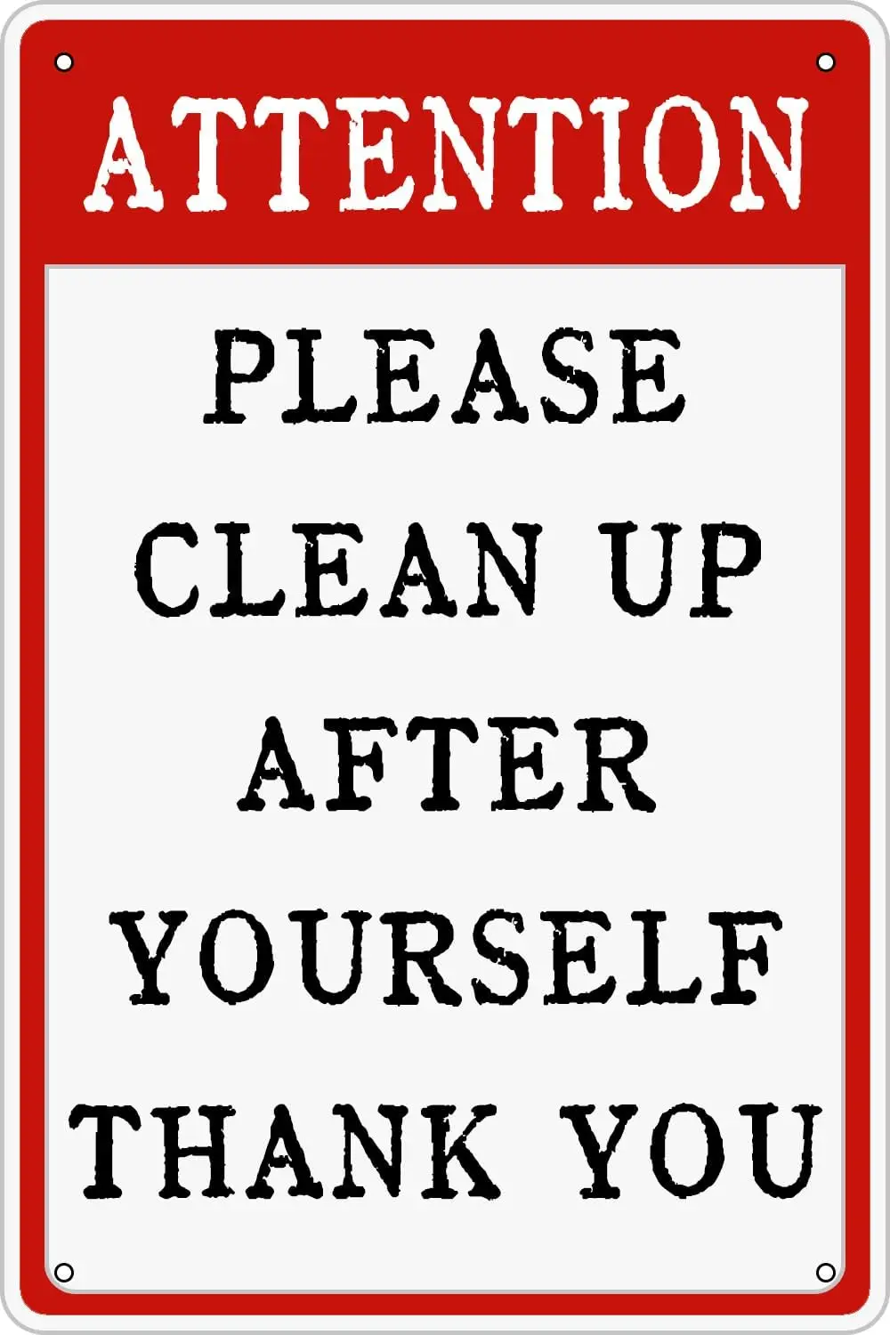 GEMINOLOGY Attentiong Please Clean Up After Yourself Thank You Vintage Metal tin Sign Humor Funny Bar Man Cave Wall Bathroo sign
