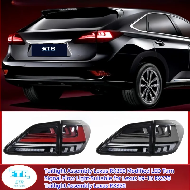 Suitable for Lexus 09-15 RX270 taillight assembly, Lexus RX350 modified with LED turn signal flow light