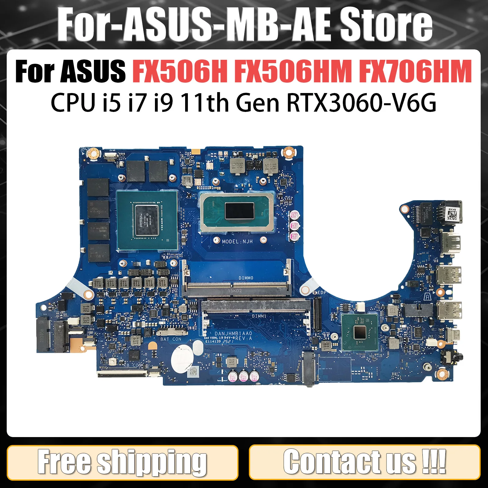 For ASUS TUF Gaming F15 F17 FX506HM FX706HM TUF506HM TUF706HM DA0NJHMBAH0 Laptop Motherboard I5、 I7、I9 RTX3060/V6G