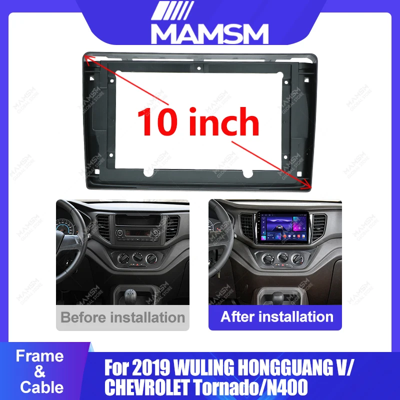 

For Wuling Hongguang V/Chevrolet Tornado/N400 2019 10inch Car Radio Stereo Android Multimedia Radio Fascia Panel Dashboard Frame