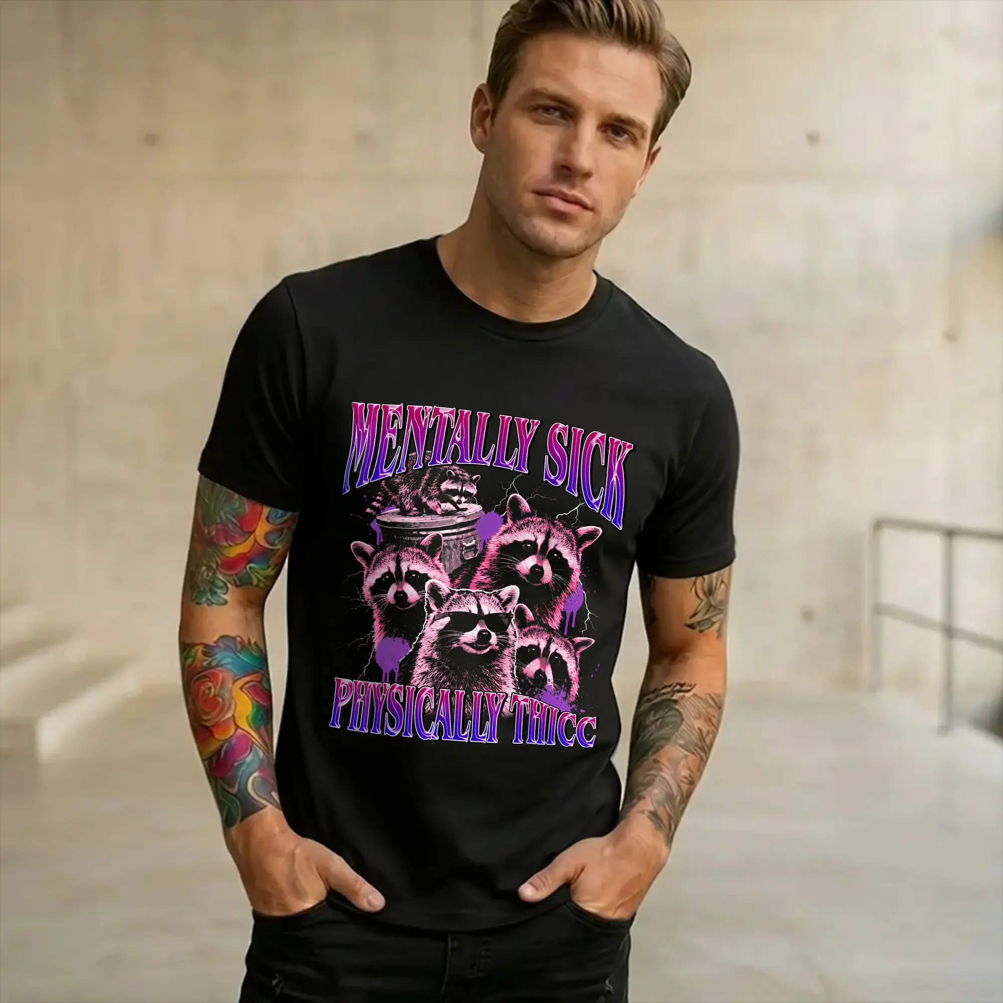 Graphic Printed Mentally Sick Physically Thicc Raccoon Meme T Shirt For Unisex  100% Cotton T-shirts Short Sleeve Clothes