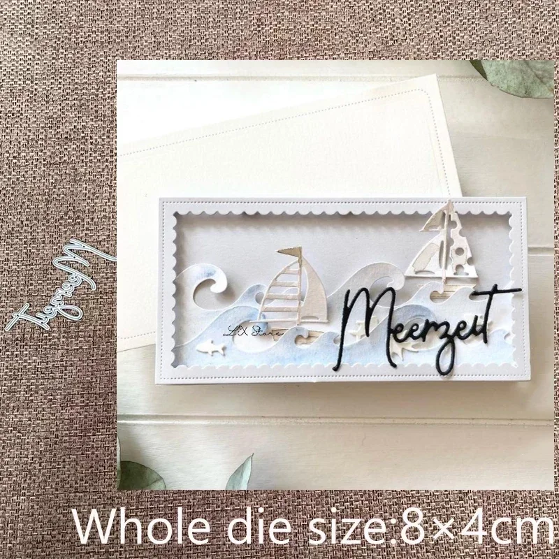 

New Design Craft Metal stencil mold Cutting Dies German Sea time decoration scrapbook die cuts Album Paper Card Craft Embossing