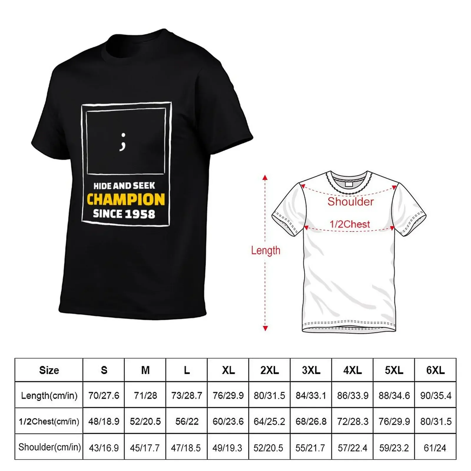 Hide and Seek Champion - Funny Programming Jokes T-Shirt cotton graphic tees basketball graphic tees Short sleeve tee men