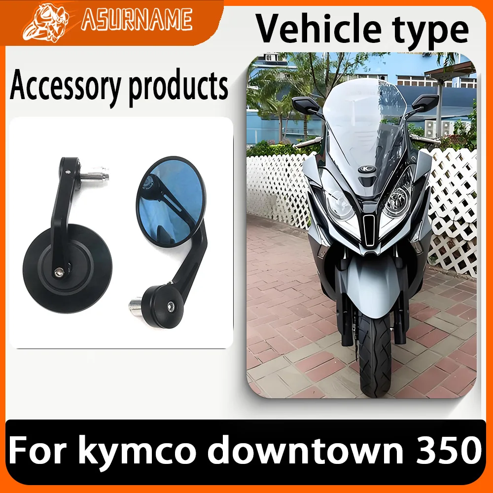 

For Kymco Downtown 350 Motorcycle Rearview Mirror Handlebars Rearview Mirror Retro Handlebars Side Mirror Accessories