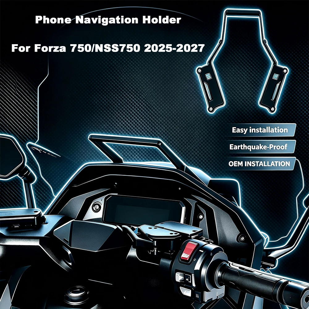 New Motorcycle Accessories For FORZA 750 NSS 750 2025-2027 GPS Mount Holder Anti-shake GPS Smartphones Navigation Brackets