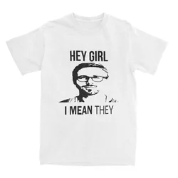 Pure Cotton Gift Idea Tops Ryan Gosling Meme Hey Girl Men's T Shirts Leisure Tees Short Sleeve Crew Neck T-Shirt harajuku