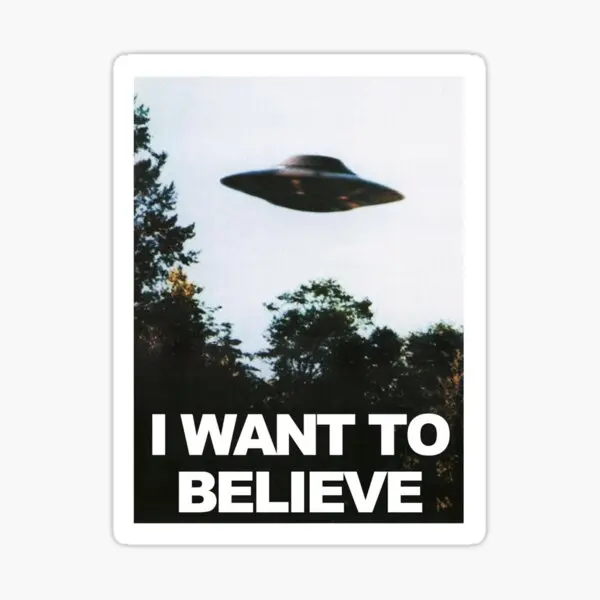 I Want To Believe  5PCS Stickers for Print Bumper Window Home Stickers Luggage Kid Background Funny Water Bottles Cartoon Art