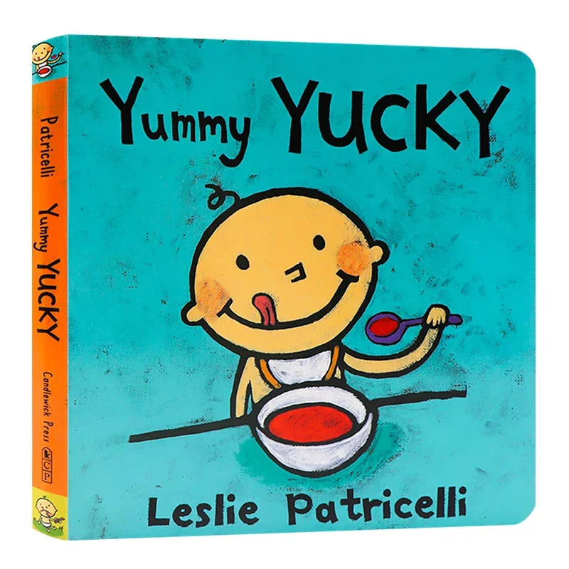 Yummy Yucky, Leslie Patricelli, Baby Children's books aged 1 2 3, English picture Board book, 9780763619503