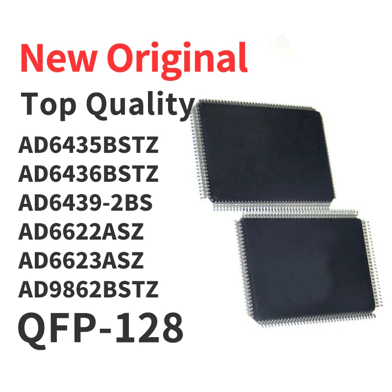 1 Piece AD6435BSTZ AD6436BSTZ AD6439-2BS AD6622ASZ AD6623ASZ AD9862BSTZ QFP-128 Chip IC New Original