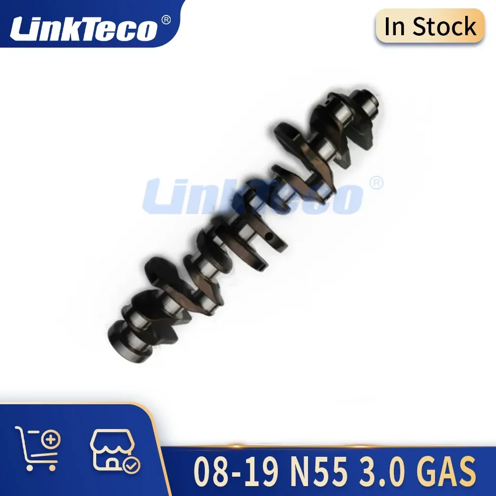 Engine Parts Crankshaft Fits 3.0 L N55 GAS 08-19 For ALPINA B3 B4 BMW 1 3 4 5 6 7 Series X1 X3 X4 X5 X6 N55B30 3.0L xDrive