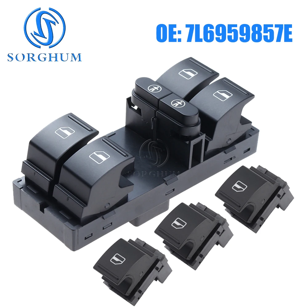 SORGHUM 7L6959857E 7L6959855B New Electric Power Window Control Switch 7L for VW Touareg  Touran Sharan Seat Alhambra 2011-2016