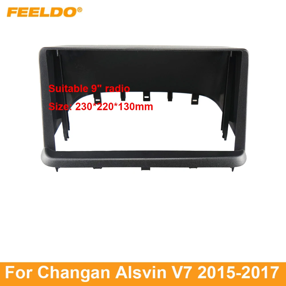 

FEELDO Car Audio 9" Big Screen Dash Fascia Panel Frame Kit Adapter For Changan Alsvin V7 (15-17) Dash Frame