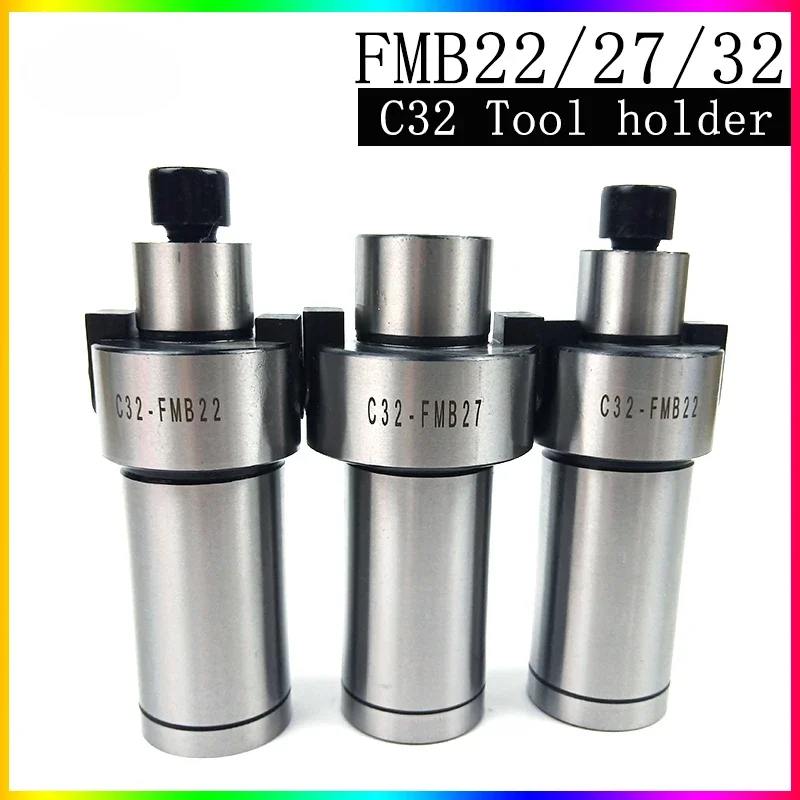 

NEW 100% new c32 spindle tool holder C32 fmb22 fmb27 fmb32 cutting shank and face milling cutter use cooperatively cnc tool