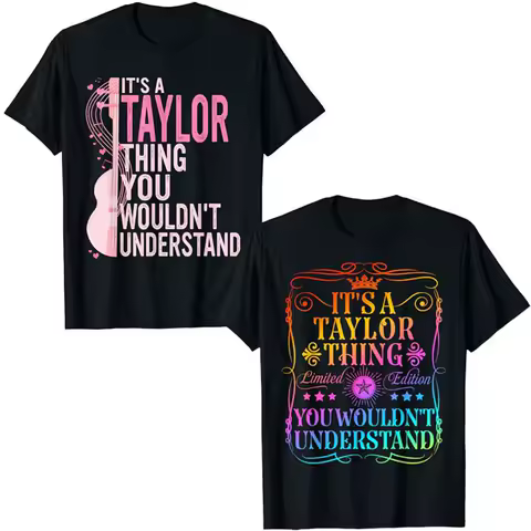 Its A Taylor Thing You Wouldn't Understand Funny Taylor Name T-Shirt Retro Style Humor Funny Saying Tee Short Sleeve Blouses Top