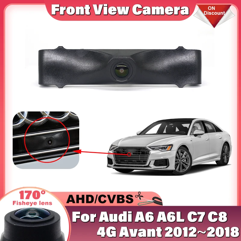 170°Wide Angle AHD HD Car Front View Camera Night Vision Waterproof Front Grille Camera For Audi A6 A6L C7 C8 4G Avant 2012~2018