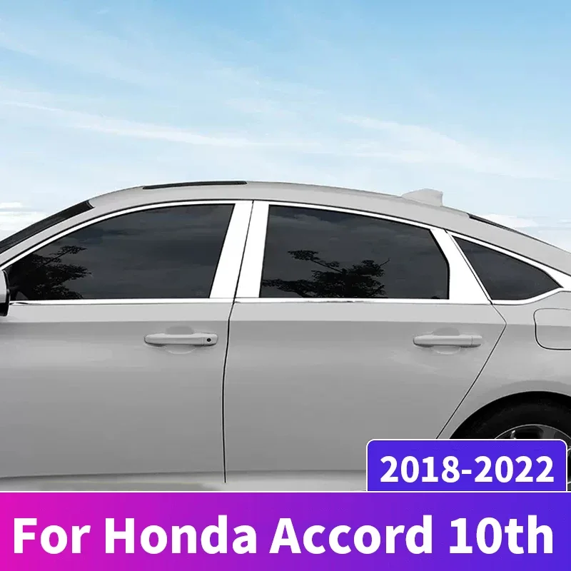

Для Honda Accord X 10-го поколения 2018-2022 годов: Декоративные накладки на центральные стойки BC из нержавеющей стали для экстерьера автомобиля