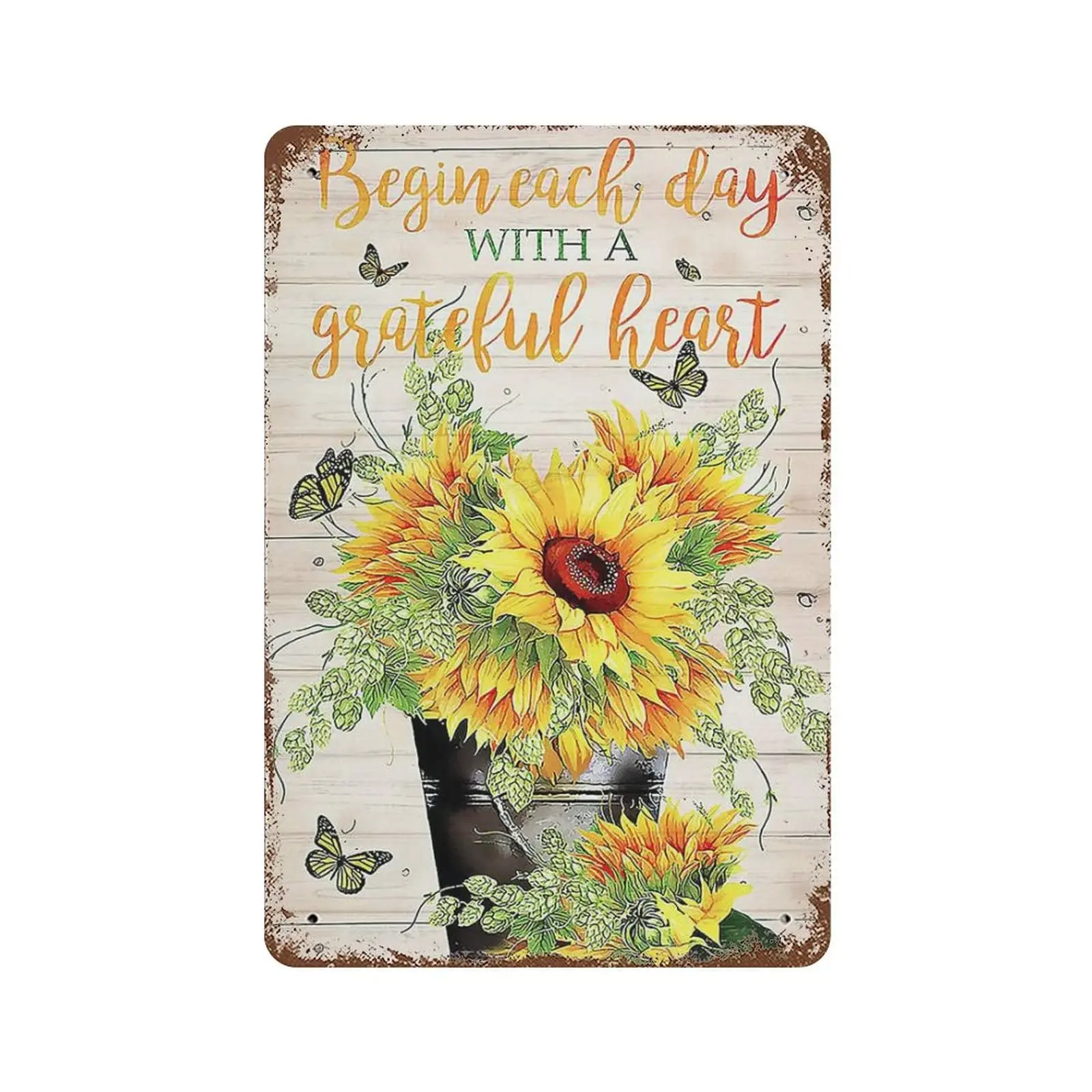 Sunflower Begin Each Day with A Grateful Heart Garden Tin Sign Decoration Vintage Chic Metal Poster Wall Decor Art Gift for Home