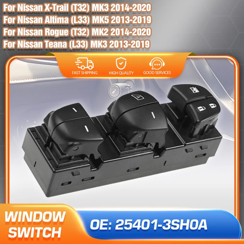 

Car For Nissan X-Trail Rogue 2014-2020 Nissan Altima Teana L33 2013-2019 Window Master Switch Glass Lifter Button 25401-3SH0A
