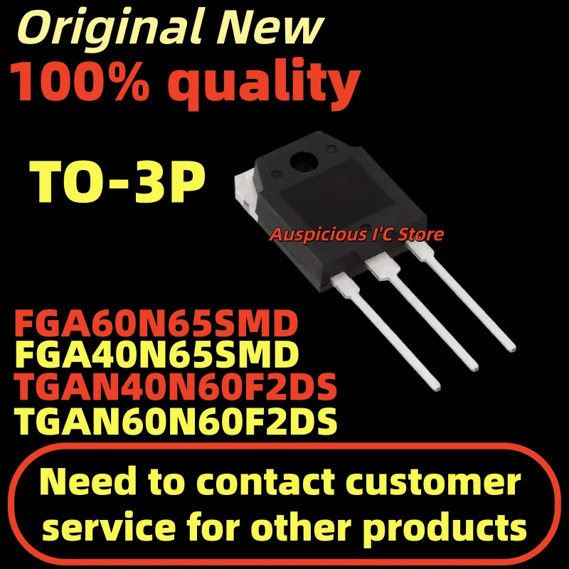 

(5pcs) FGA40N65SMD TGAN40N60F2DS TGAN60N60F2DS FGA60N65SMD 40N60F2DS 60N60F2DS FGA40N65 FGA60N65 TO-3P