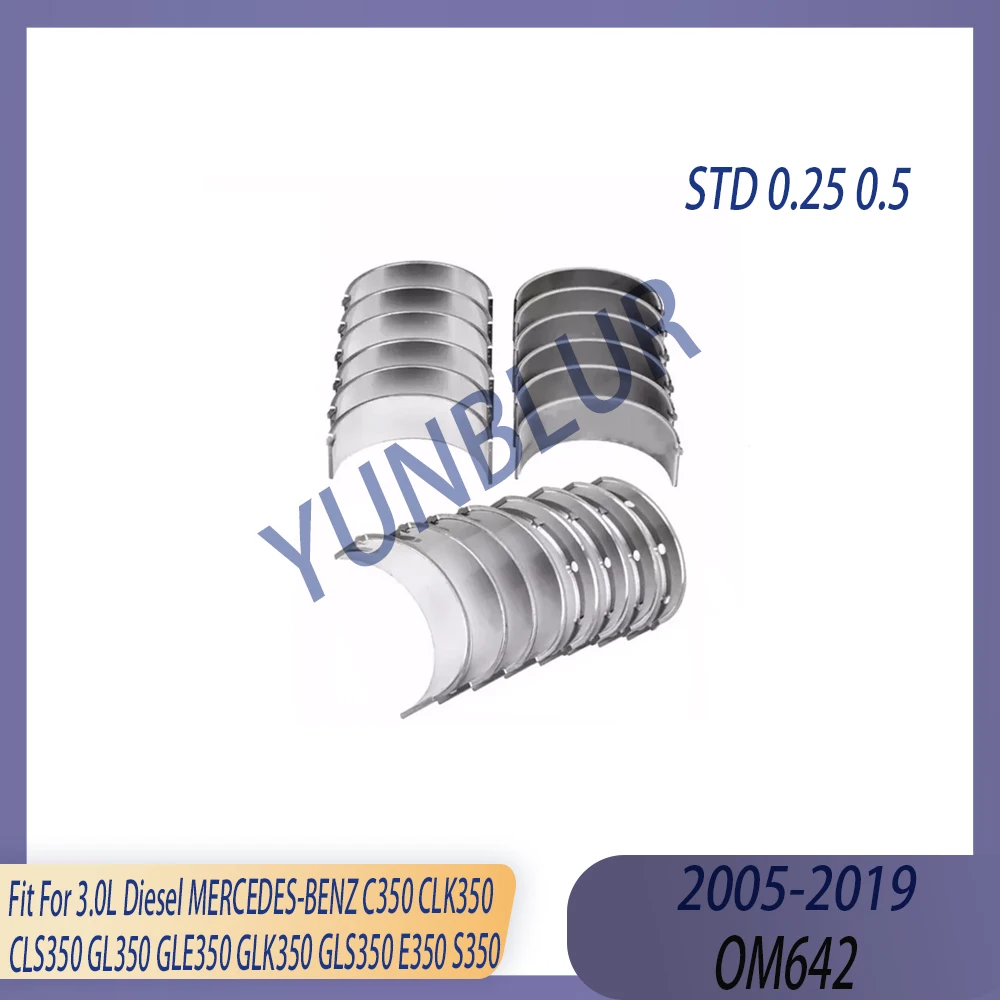 STD 0.25 0.5 OM642 Main Connecting Rod Bearing Set Fit 3.0 L Diesel 06-19 For MERCEDES-BENZ C350 GLE350 GLK350 GLS350 E350 S350
