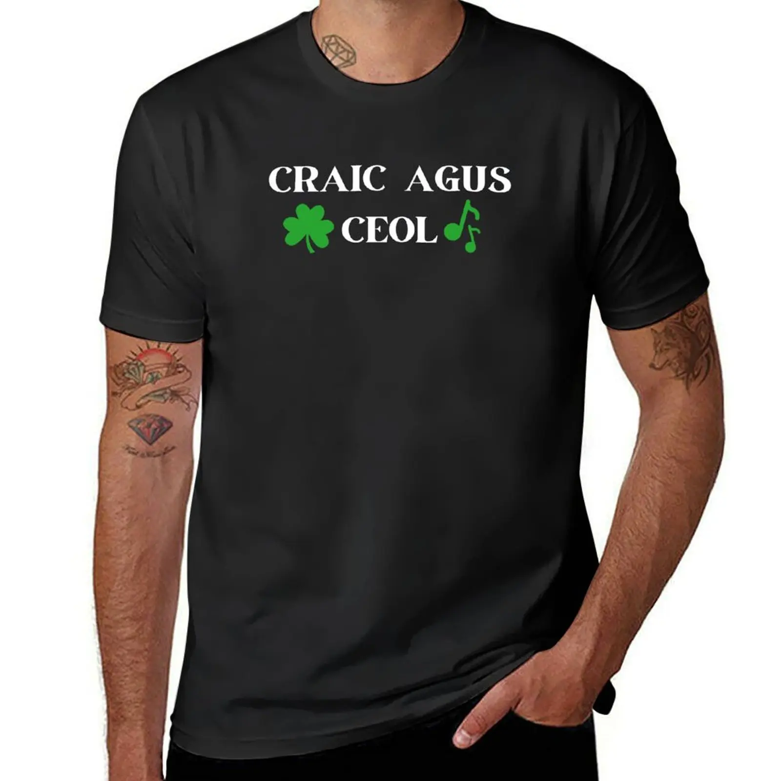 Craic Agus Ceol Irish Language Gaeilge T-Shirt kawaii clothes blacks t shirts for men cotton