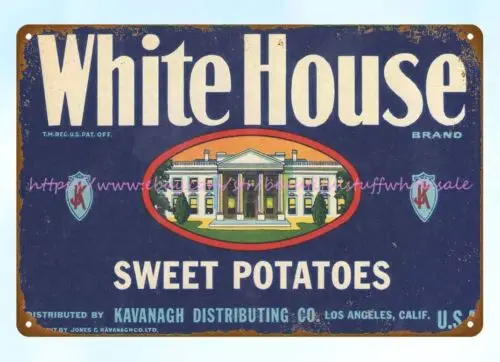 WHITE HOUSE SWEET POTATOES LOS ANGELES CALIF CRATE LABEL metal tin sign