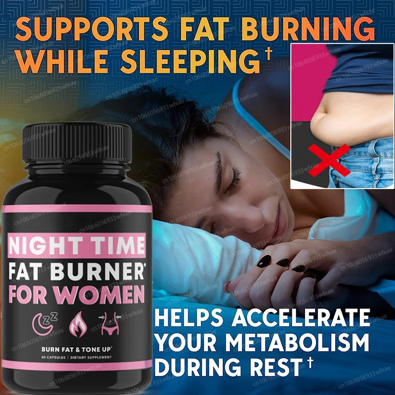 

Night Time Fat Burner Supplements for Women 60 Capsules Body Metabolism