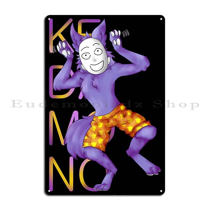 Kedamono Popee The Performer Metal Sign Club Club Wall Cave Rusty Designing Tin Sign Poster