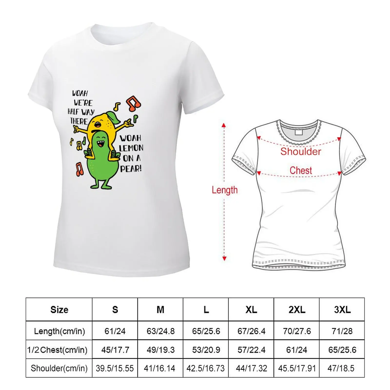 Lemon On A Pear Funny Foodie Lyric Meme T-shirt kawaii clothes summer top graphics T-shirts for Women