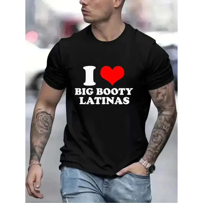 T-shirt for men I love big booty Latinas T-shirt men top casual clothing vintage sportswear oversized clothes trend short sleeve