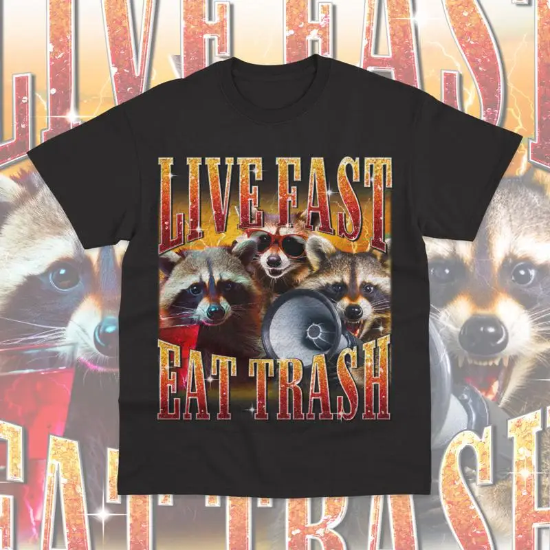 Live Fast Eat Trash T-Shirt Funny Raccoon Garbage Graphic Sweater Soft Tee
