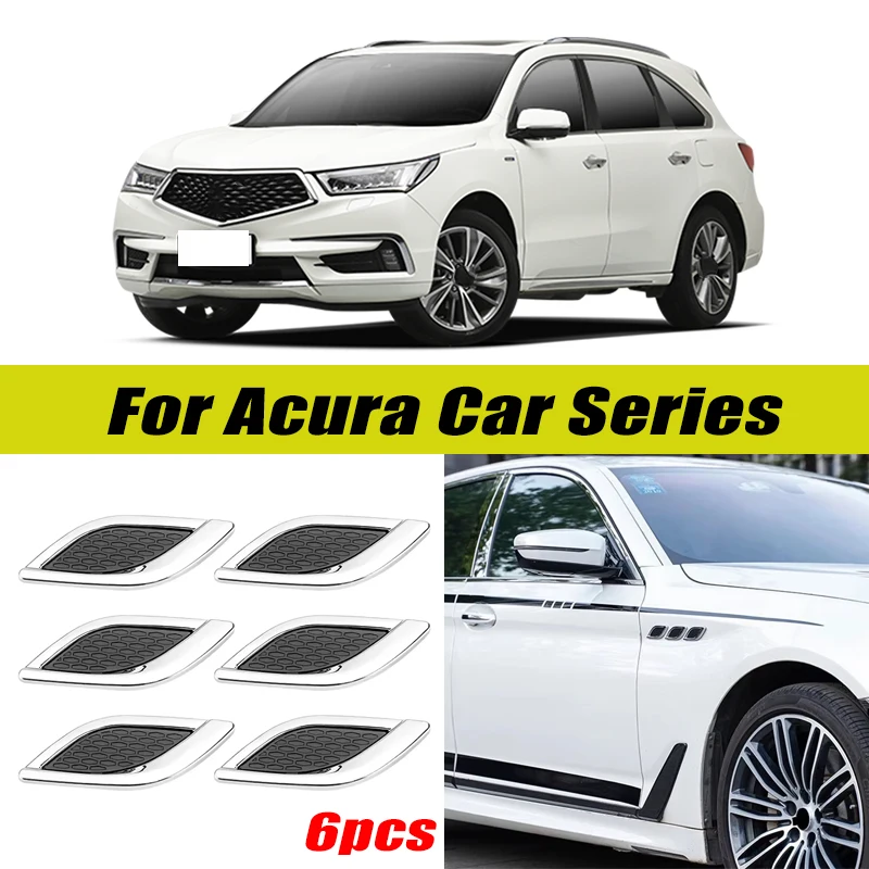 6Pcs Chrome / Black 3D Car Side Fender Air Vent Hood Scoop Outlet Cover Decorative Trim For Acura RDX MDX TLX Integra CDX ZDX NS