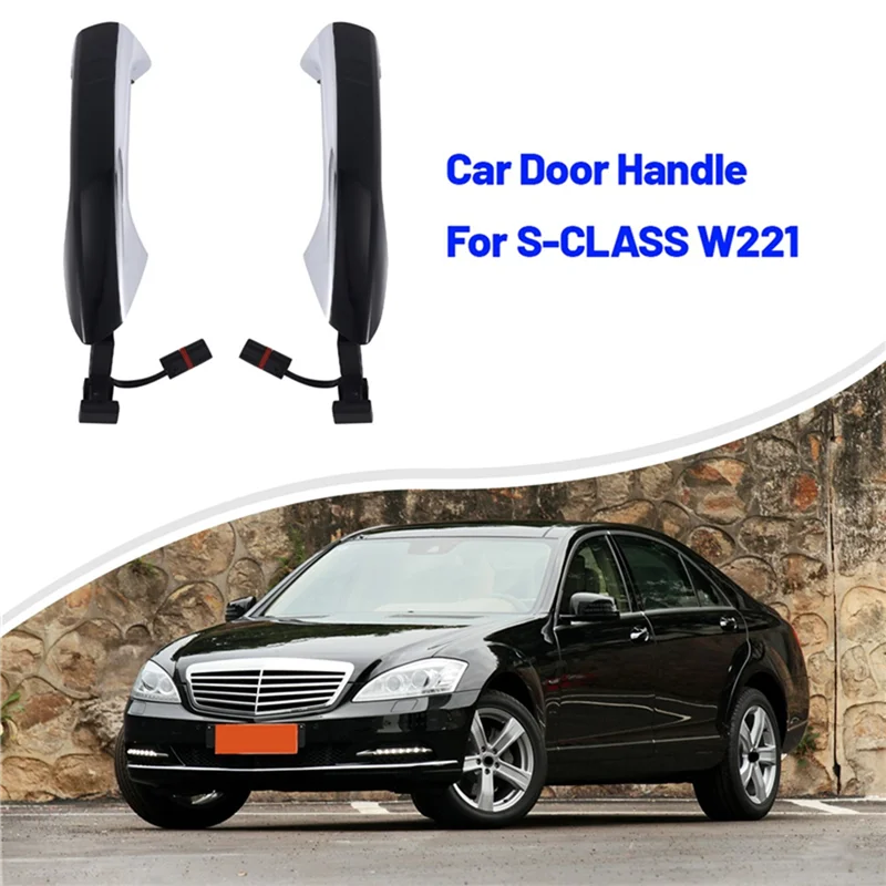 

1Pair Outside Door Handle Pulle For Mercedes Benz S-CLASS W221 S300 S350L S500 S600 2006-2013 A2217600970 A2217601070